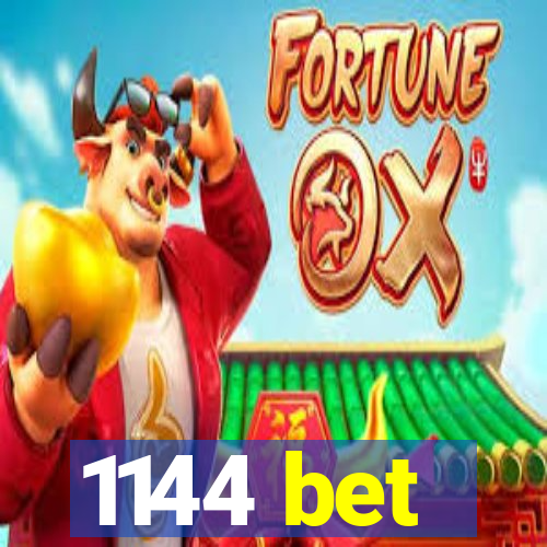 1144 bet